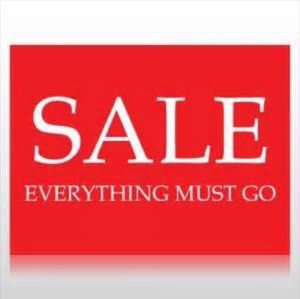 Everything must go sale